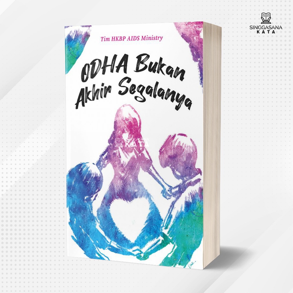 Buku ODHA Bukan Akhir Segalanya - Tim HKBP AIDS Ministry Pener - Insist