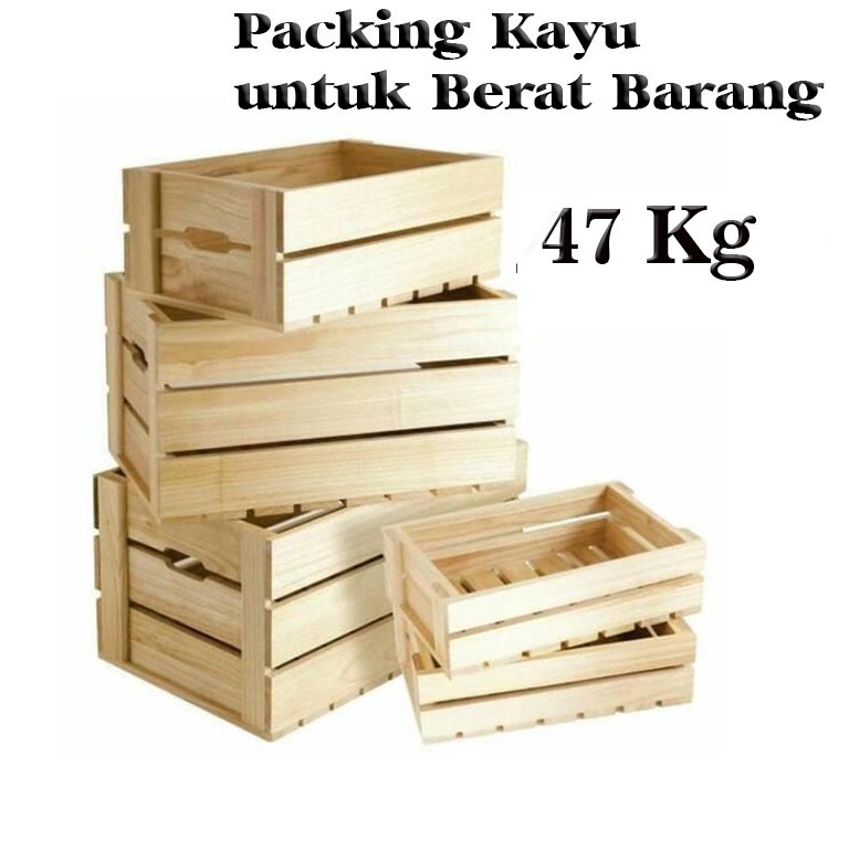 

Packing Kayu untuk Berat Barang 47 KG