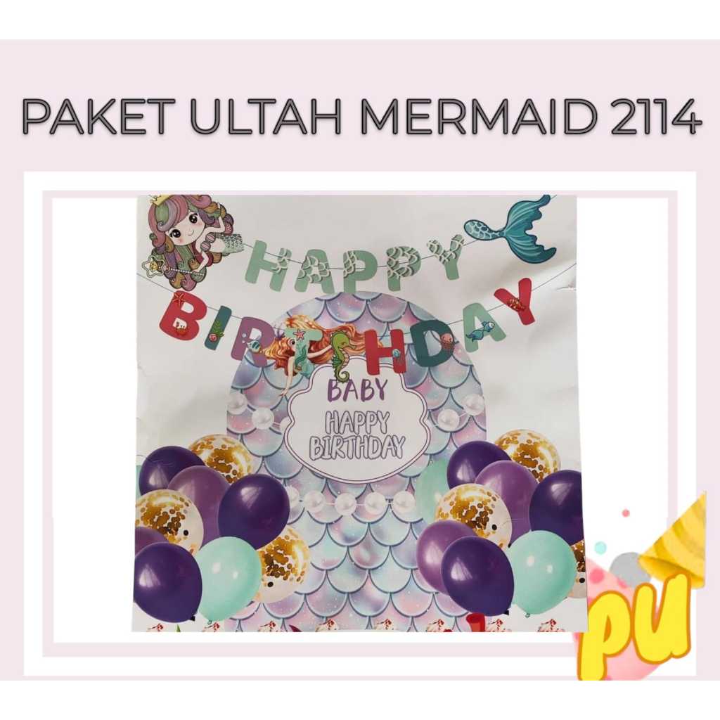 Paket Balon MERMAID 2114 (BALON BACKDROP BANNER) / Dekorasi Ulang Tahun Mermaid Putri Duyung