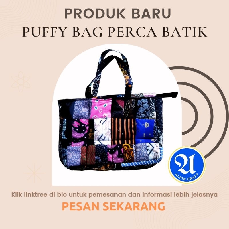 puffy bag perca batik tas laptop batik perca