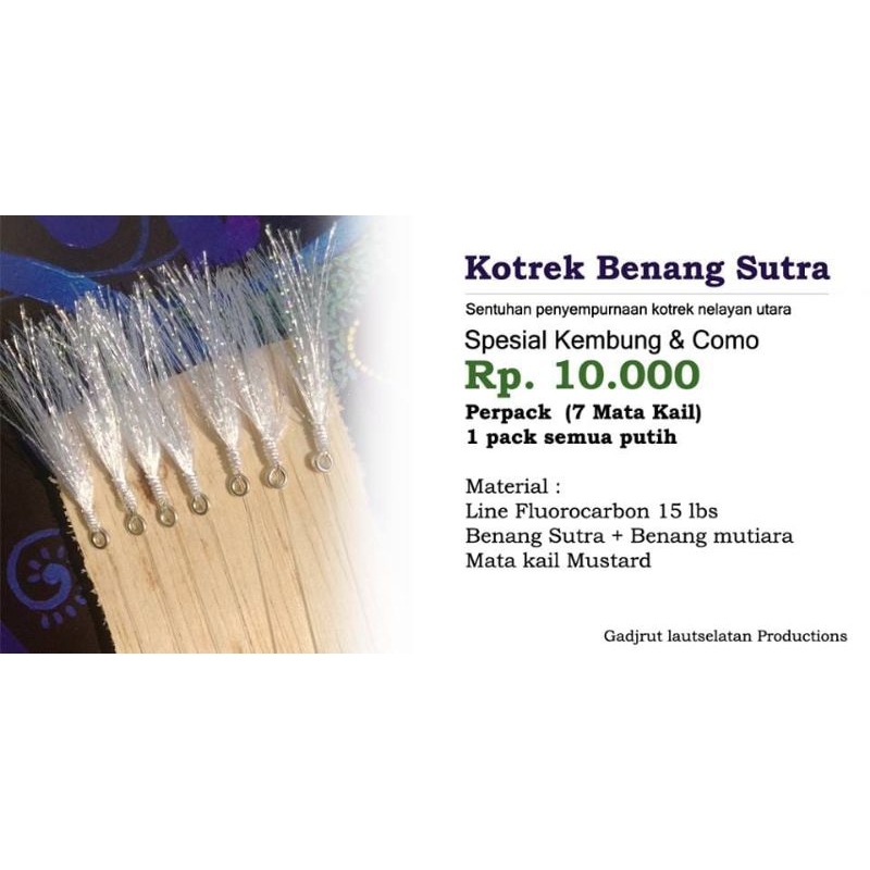 KOTREK Sabiki GADJRUT BENANG SUTRA