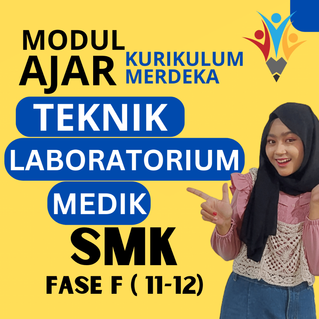 

RPP MERDEKA SMK TEKNIK LABORATORIUM MEDIK FASE F ( KELAS 11 12 ) KURIKULUM MERDEKA