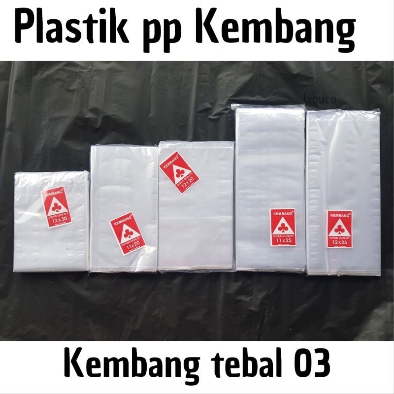Plastik PP Kembang tebal 03 ukuran 10x30 10x40 11x20 11x25 12x15 12x20 12x25 12x30 12x35 13x20 13x25