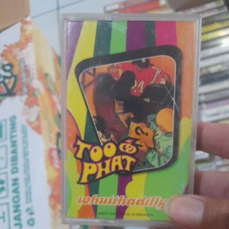 kaset pita penyanyi lokal too phat  whuthadllly (0475)