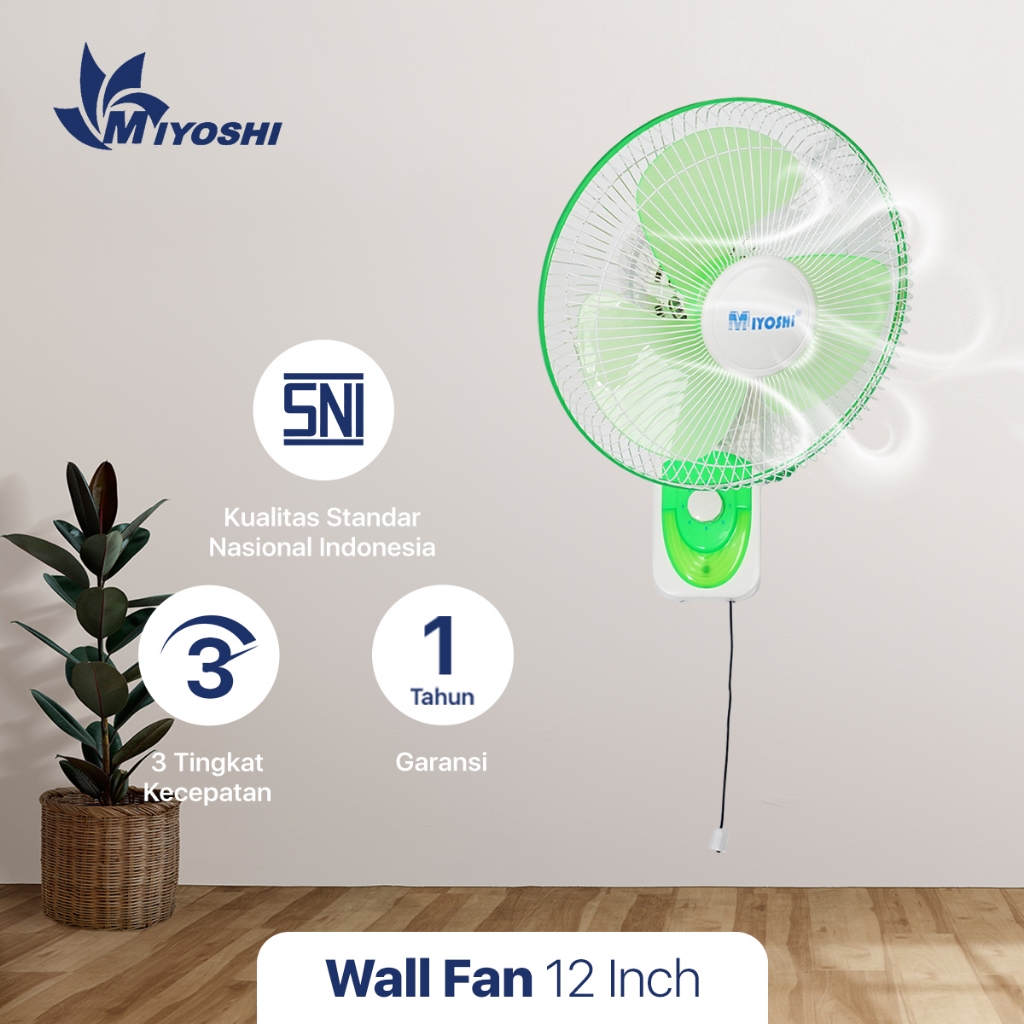 KIPAS BERDIRI DUDUK / KIPAS 12 INCH / SNI / KIPAS ANGIN TEMPEL DINDING / KIPAS ANGIN MIYOSH