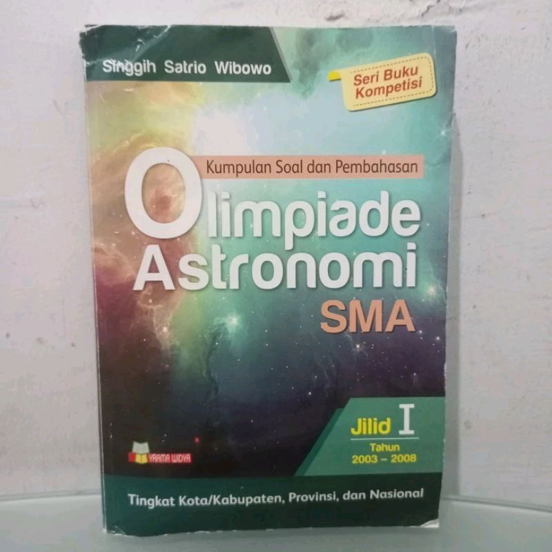BUKU OLIMPIADE ASTRONOMI JILID 1 SMA {PRELOVED}