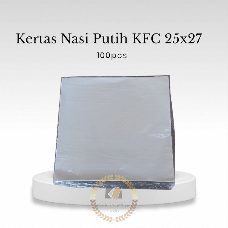 Kertas Nasi KFC MCD Kertas Nasi Putih 25x27