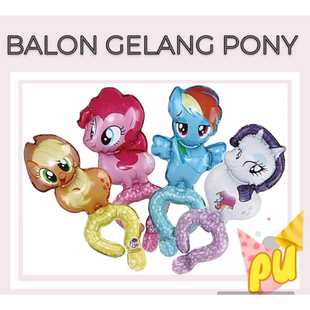 Balon GELANG MY LITTLE PONY / Balon Tangan Pony / Balon Pony