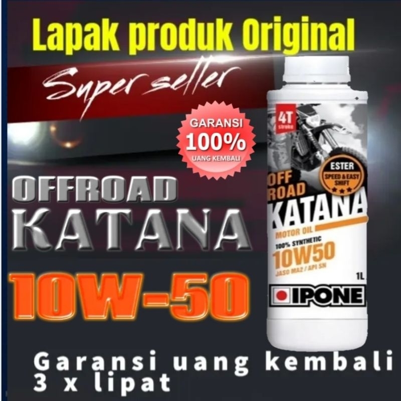 Oli ipone katana offroad sae 10w50 dan 10w60