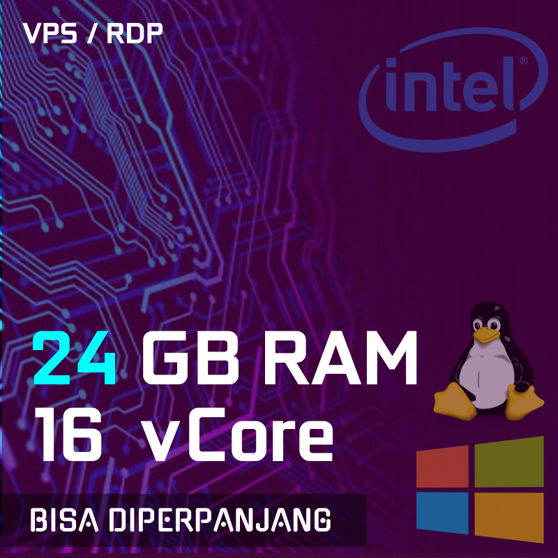 RDP / VPS 24 GB RAM / NVMe ⭐ XEON ⭐ 1Gbps port ⭐ BULANAN / TAHUNAN ⭐ Bisa Diperpanjang