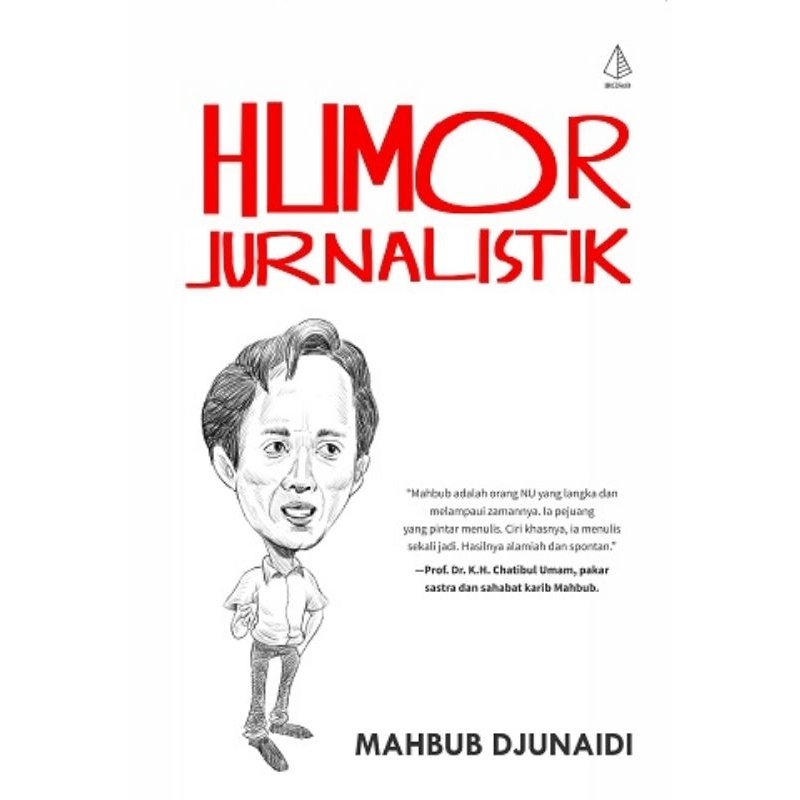 Humor Jurnalistik - Mahbub Djunaidi