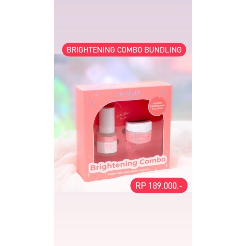 brightening combo ourskin