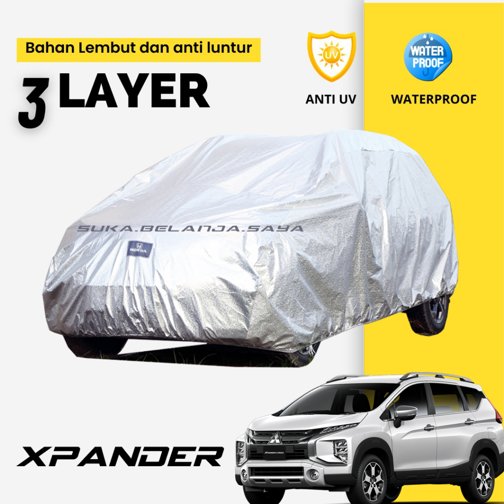3 LAYER OUTDOOR PREMIUM xpander Body Cover Mobil xpander Sarung Mobil xpander cross xpander sport xp