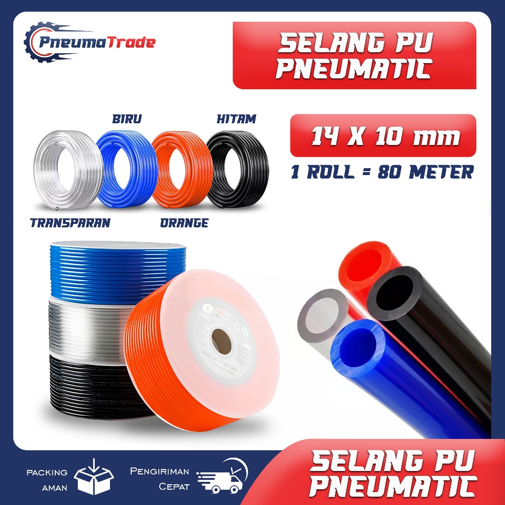 Hose Pu Selang Pu (PollyUrethane) Ukuran OD 14 mm x 10 mm ROLL