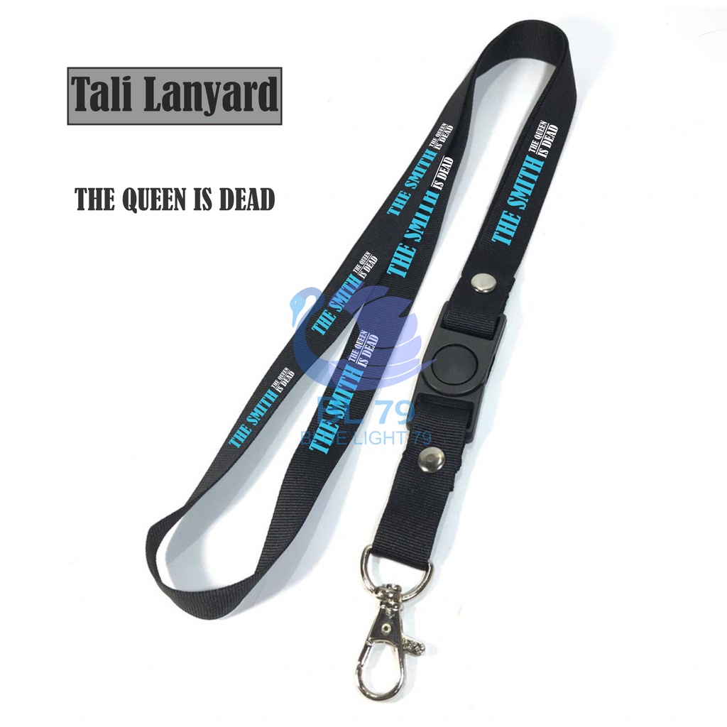 

Tali Lanyard BAND QUEEN LANYARD THE SMITH QUEEN IS DEAD GANTUNGAN KUNCI/GANTUNGAN ID CARD/GANTUNGAN FLASHDISK BEST SELLER COD