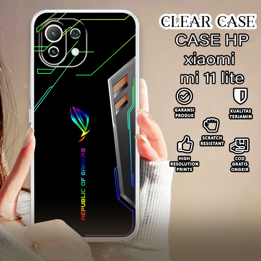 Case XIAOMI 11 LITE  Motif [ROG] Terlaris Casing XIAOMI 11 LITE Terbaru CLEAR CASE Protected Camera 
