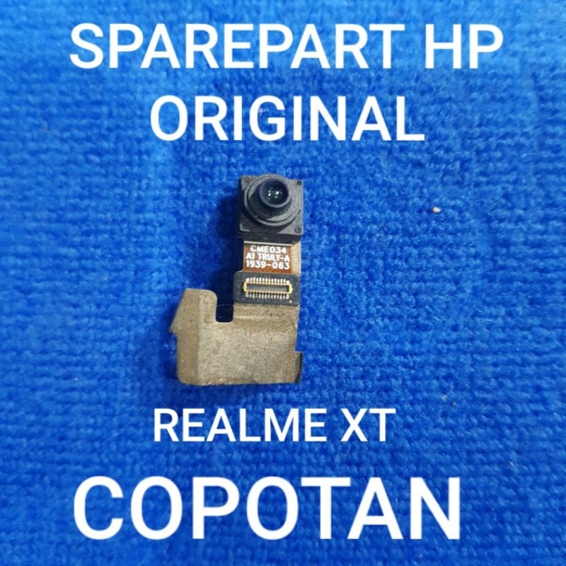 KAMERA DEPAN REALME XT ORIGINAL COPOTAN TESTED