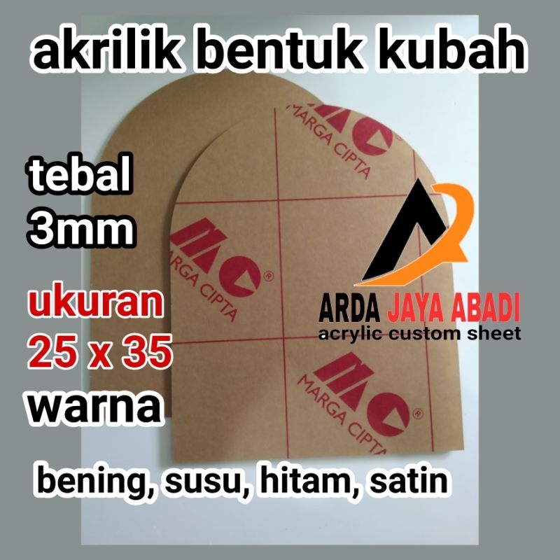 

Akrilik 3mm bentuk kubah ukuran 25 x 35 laser cutting