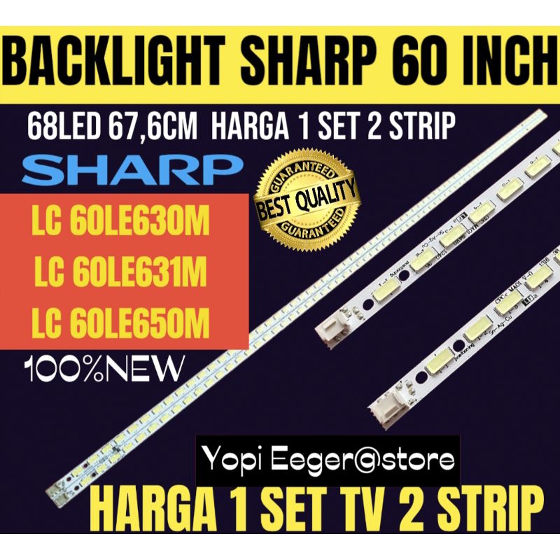 BACKLIGHT TV LCD LED SHARP 60 INCH LC-60LE630M-LC-LE631M- LC-60LE650M BACKLIGHT TV SHARP 60 INCH
