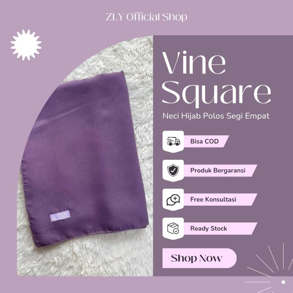 Vine Square Seri A Hijab Segi Empat Polos | Kerudung Segi Empat Premium 110 x 110 By ZLY ZELIA