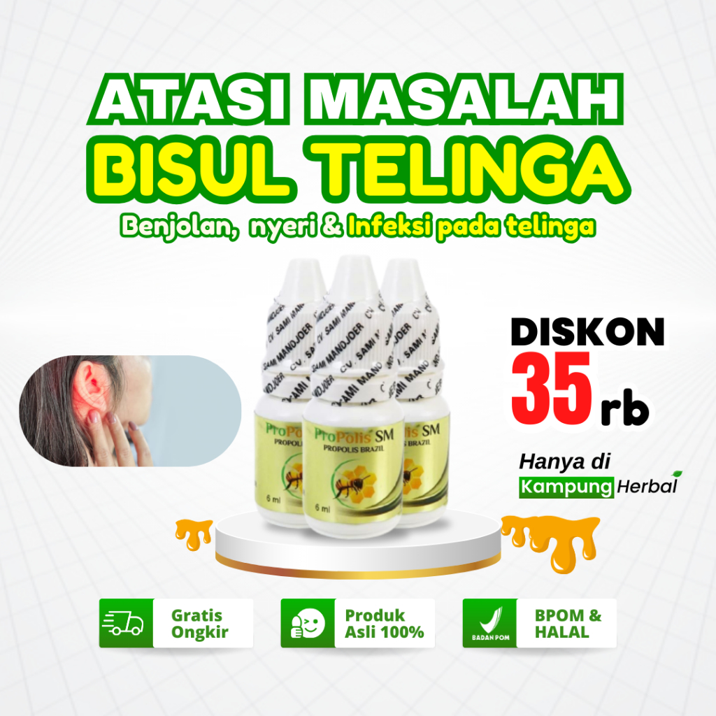 Obat Bisul Telinga_Benjolan Di Telinga_Infeksi Telinga_Telinga Sakit/Nyeri_Propolis SM ORIGINAL