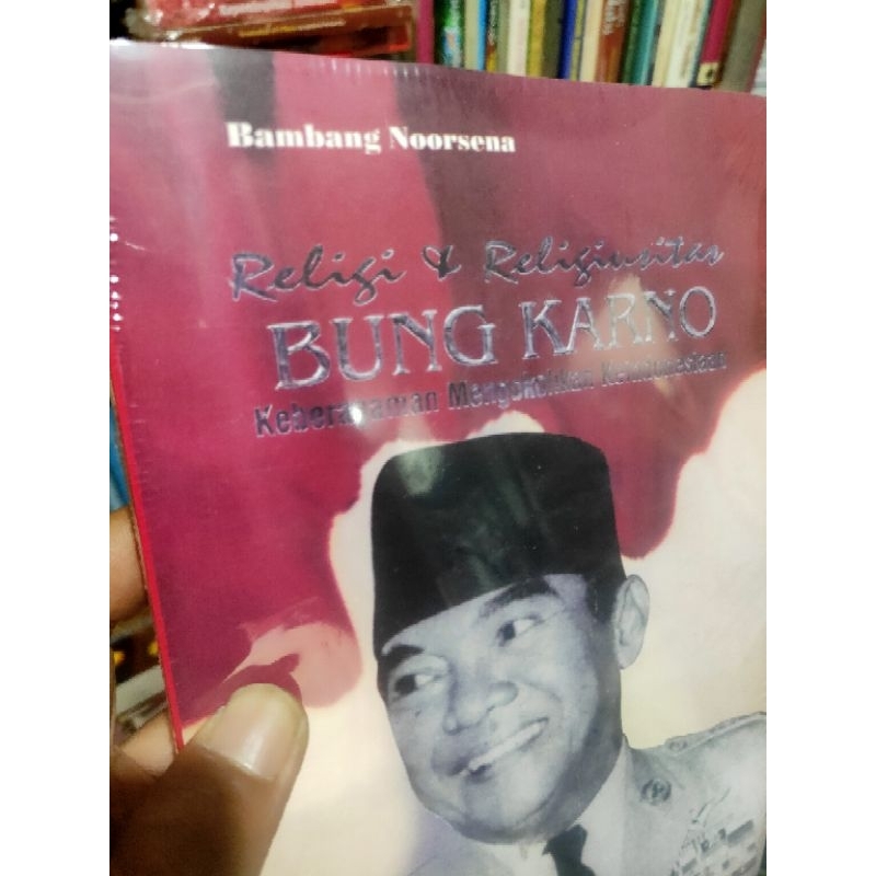Religi dan Religiusitas Bung Karno oleh Bambang Noorsena NUPY