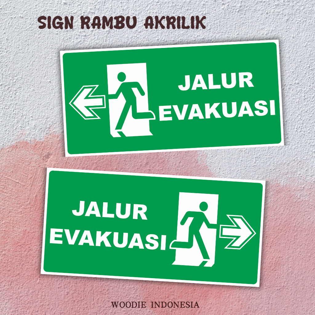 

Akrilik Sign Rambu Jalur Evakuasi