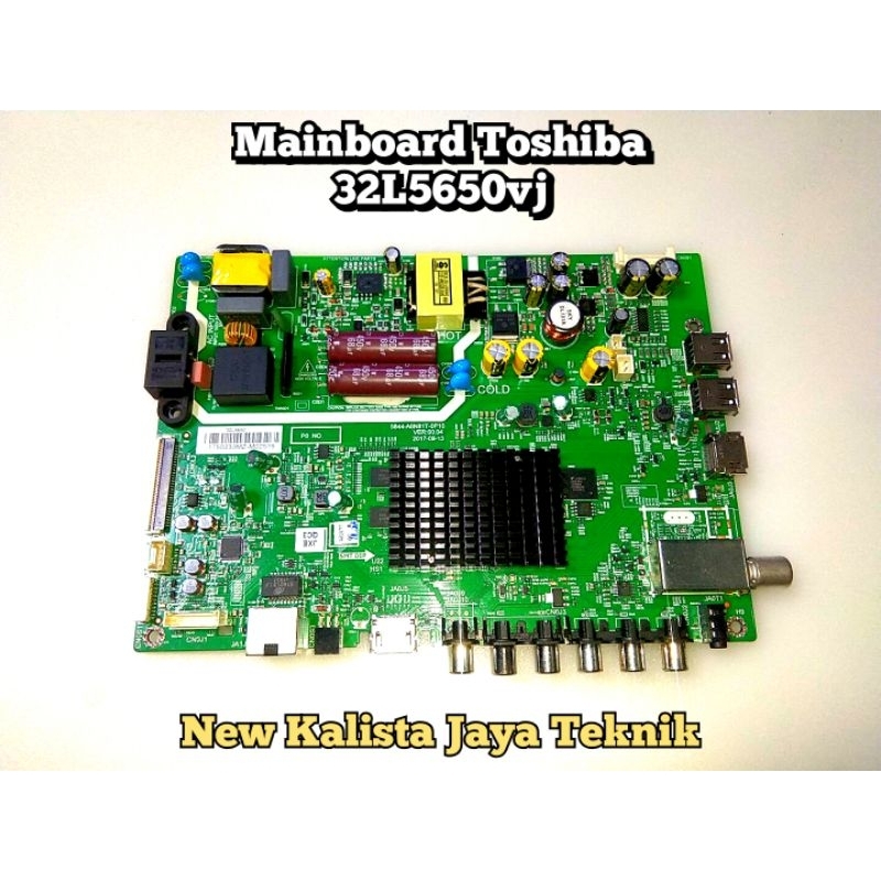 MAINBOARD TOSHIBA 32L5650VJ MB 32L5650 ORIGINAL 5844-A6N81T-0P10 MB TOSHIBA 32L5650 MOTHERBOARD 32L5