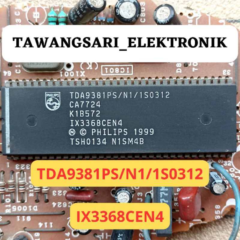 tda9381ps/n1/1s0312 ori cabutan ic tda 9381ps ix3368cen4 ic original tda9381ps/n1