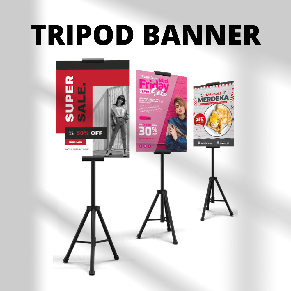 TRIPOD BANNER / FOAM BOARD CUSTOM / KAKI TRIPOD BANNER | SUN PRINTING