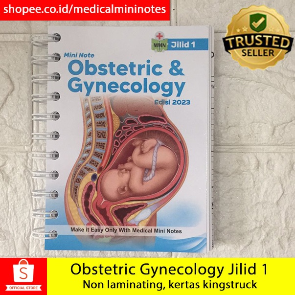 Medical Mini Notes Obstetric & Gynecology Jilid 1 || Medical Mini Notes OBSETRIC || Buku Saku Kedokt