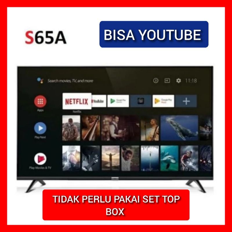 ANDROID SMART TV TCL 32 INCH 32S65A BLUETOOTH WIFI
