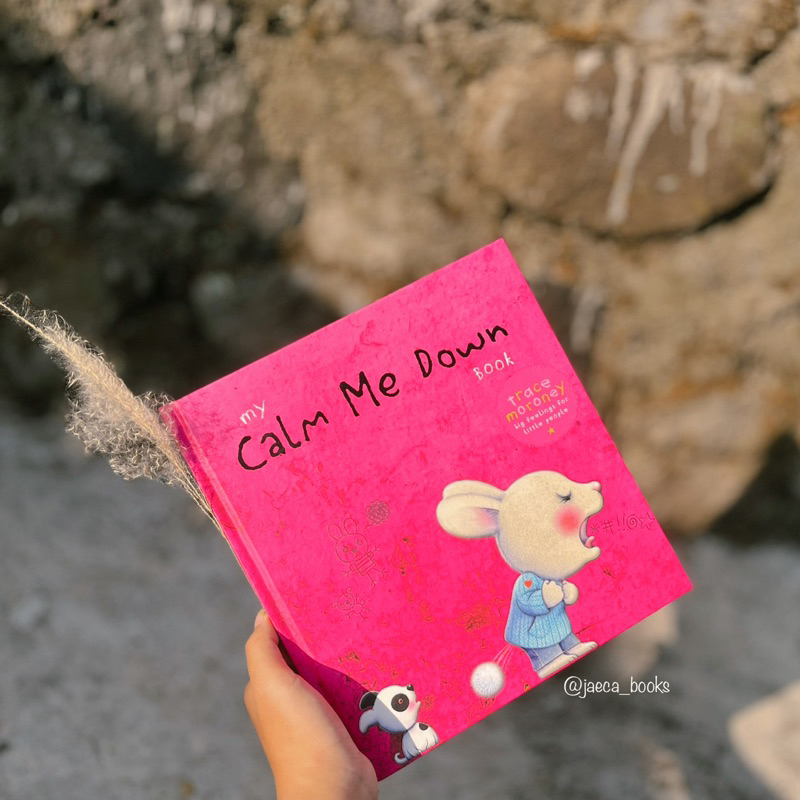 My Calm Me Down Book By Trace Moroney (HB)