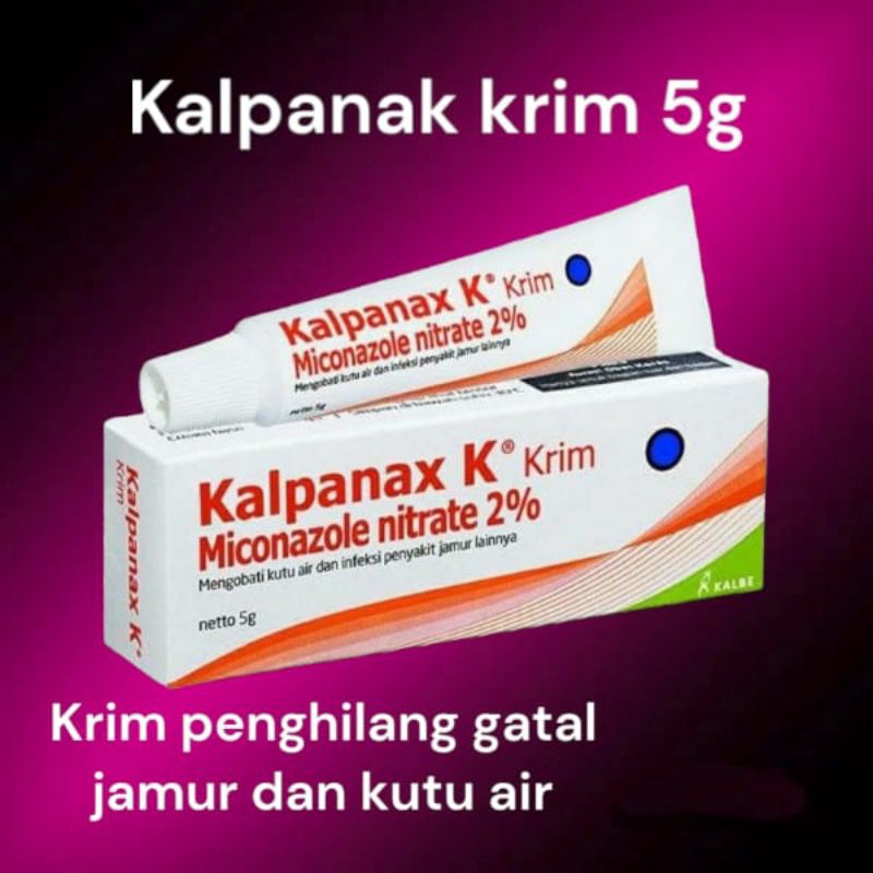 100% Original "KALPANAX CREAM 5 gr "Obat Anti jamur  Basmi panu kadas kurap& penyakit kulit lain nya
