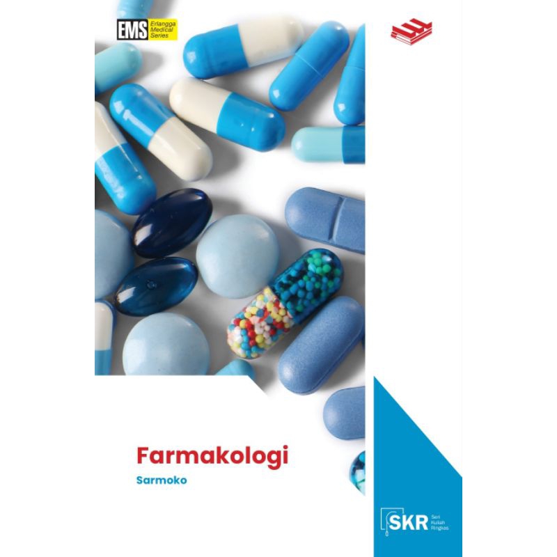 SERI KULIAH RINGKAS: FARMAKOLOGI