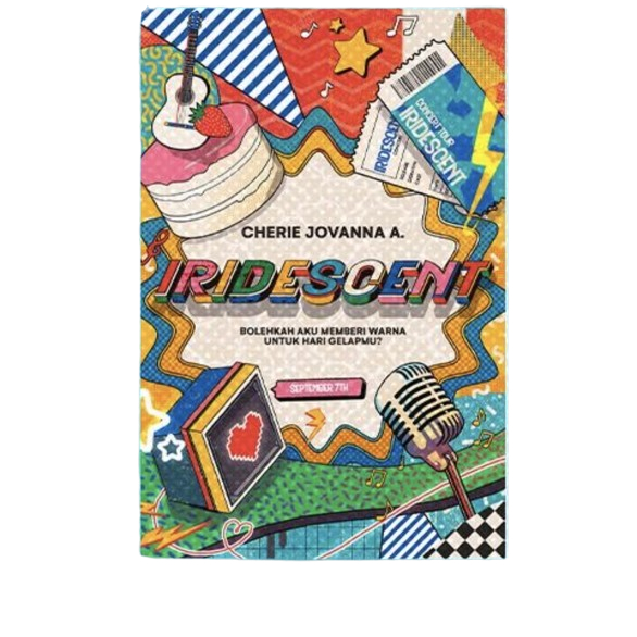 Novel Iridescent Karya Cherie Jovanna A - Buku Fiksi Romance Comedy