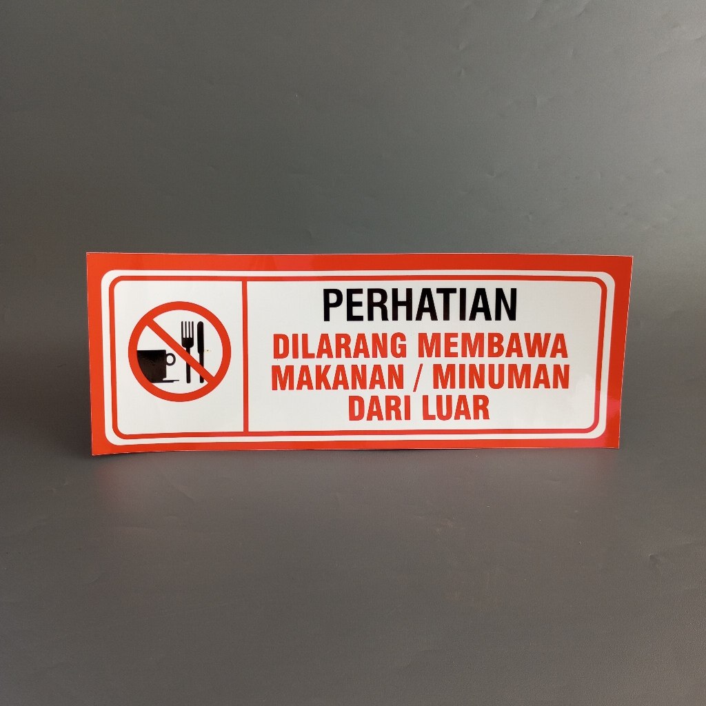 Sticker Dilarang Membawa Makanan dari Luar/ Stiker Larangan Membawa Makanan/ Stiker Vinyl