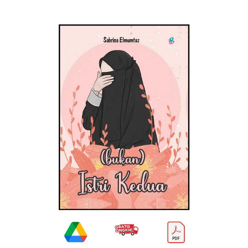

(Bukan) Istri Kedua By Sabrina El Mumtaz - Bahasa Indonesia