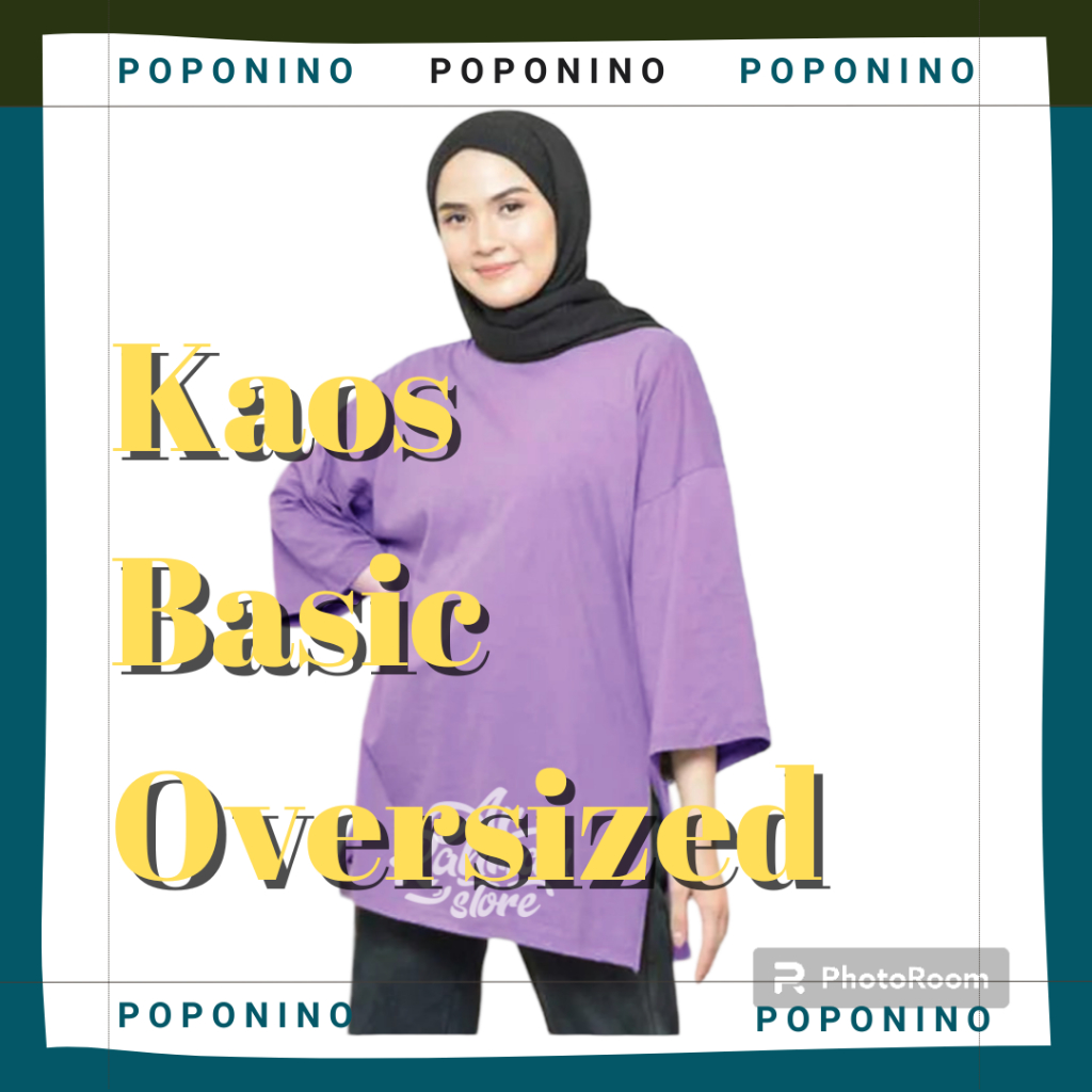 Kaos Polos Wanita Oversized Dewasa Viral | Tunik Lengan 7/8 | Bahan Baby Terry Premium | Poponino