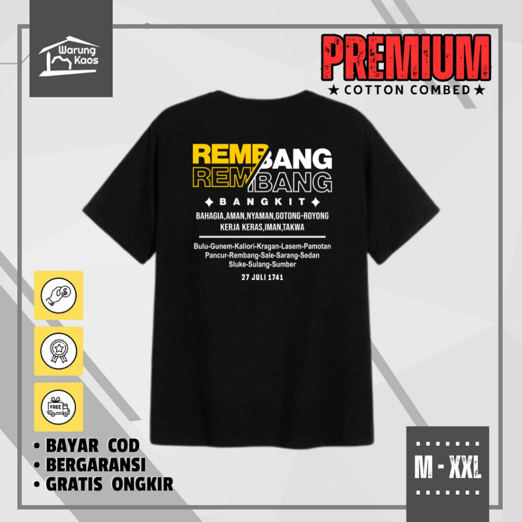 Kaos Rembang Bangkit Kaos Sablon Murah Kaos Distro Daerah Jawa Tengah Cotton Combad 30s Kaos Pria Mu