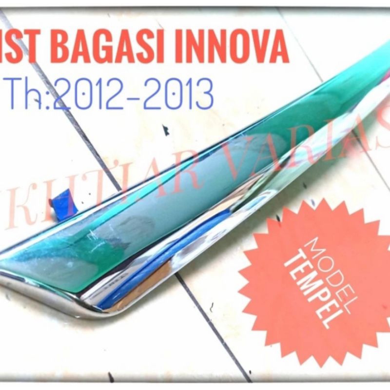 Trunk Lid Bagasi Innova 2011 Up List Bagasi Innova List Tempelan Bagasi Innova List Chrome Innova