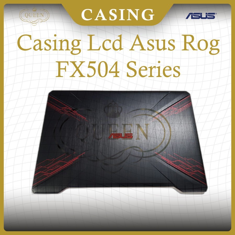 Casing Lcd Asus TUF FX504 FX504G Original Refurbis