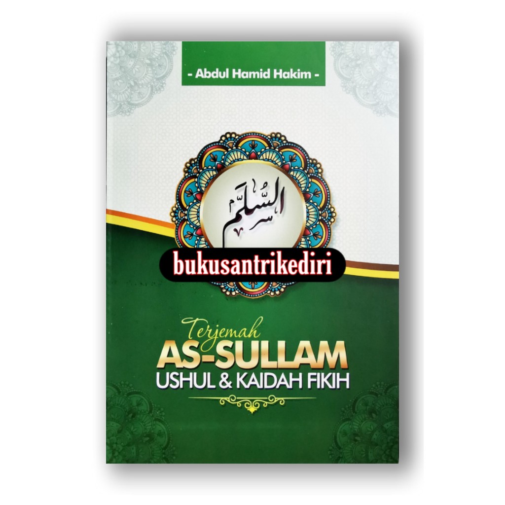terjemah as sullam ushul & kaidah fikih terjemah as sullam ushul & kaidah fiqh terjemah as sulam ush