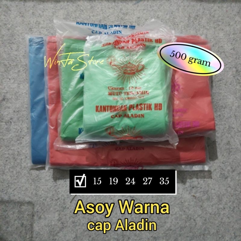 Kantong Plastik Kresek Asoy ALADIN WARNA 15 19 24 27 35 Kantong Plastik Kresek  500 Gr