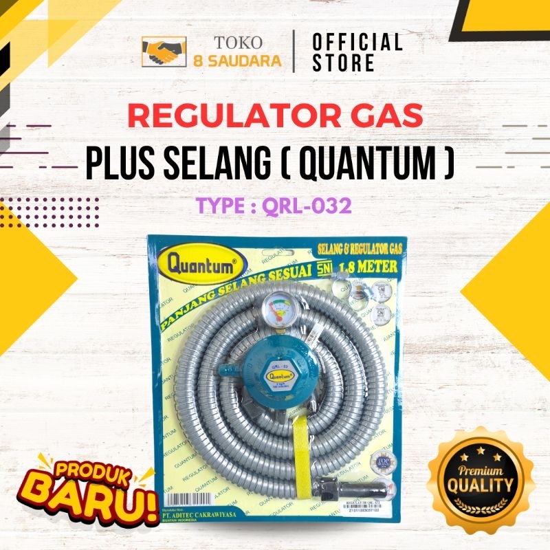 Regulator Plus Selang QUANTUM QRL-032/ Regulator Selang QUANTUM/ Regulator Quantum Bonus Selang/ Reg