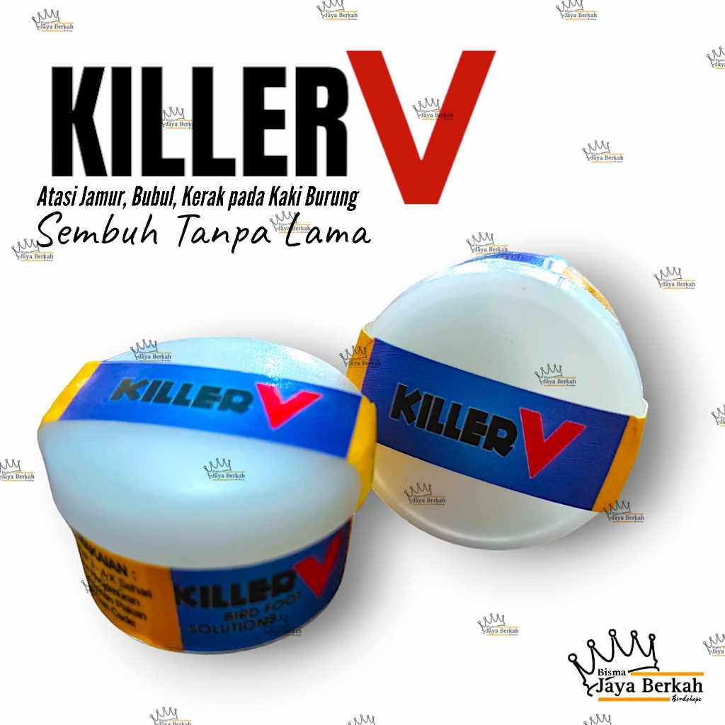 KILLER V KILER V SALEP KAKI BURUNG / OBAT KAKI BURUNG KENARI BENGKAK IRITASI JAMUR BULBUL BASAH