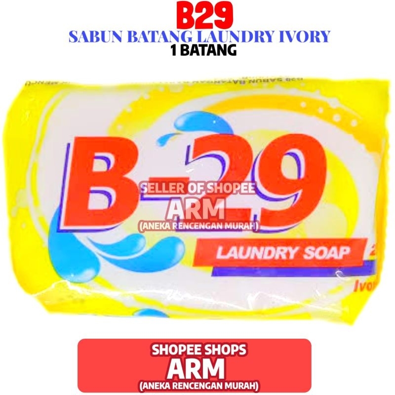 Sabun Batangan B 29 Laundry Soap 1 Batang 200 GR