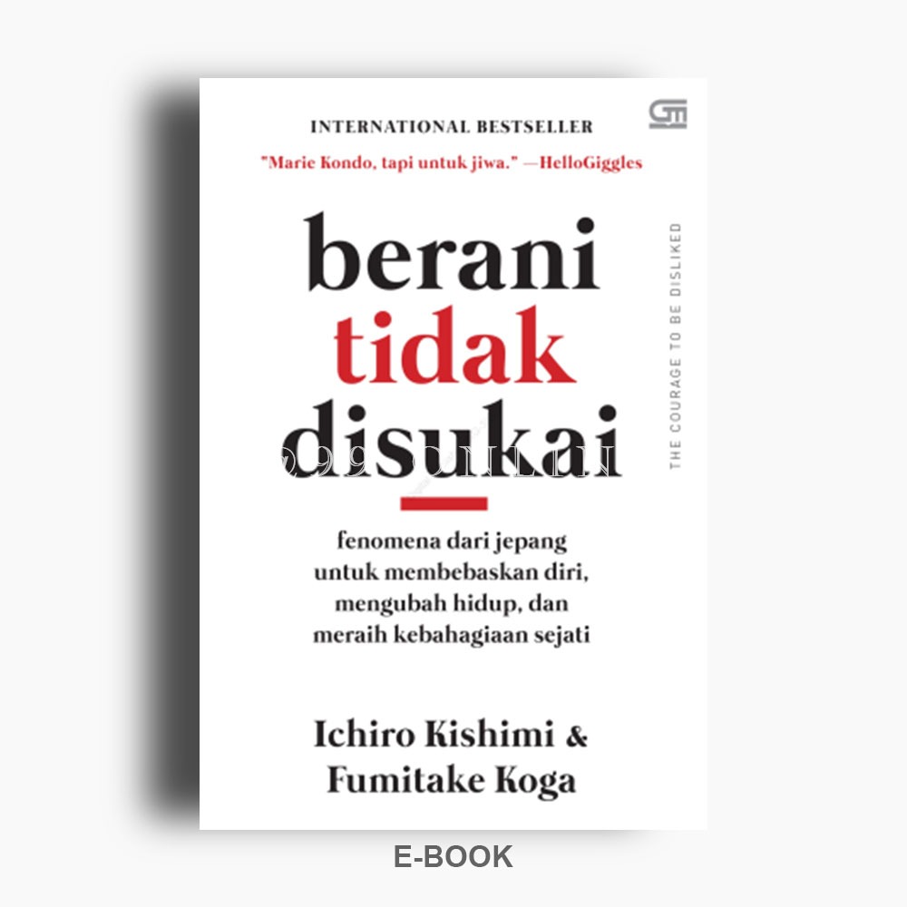 

(D005) Berani Tidak Disukai