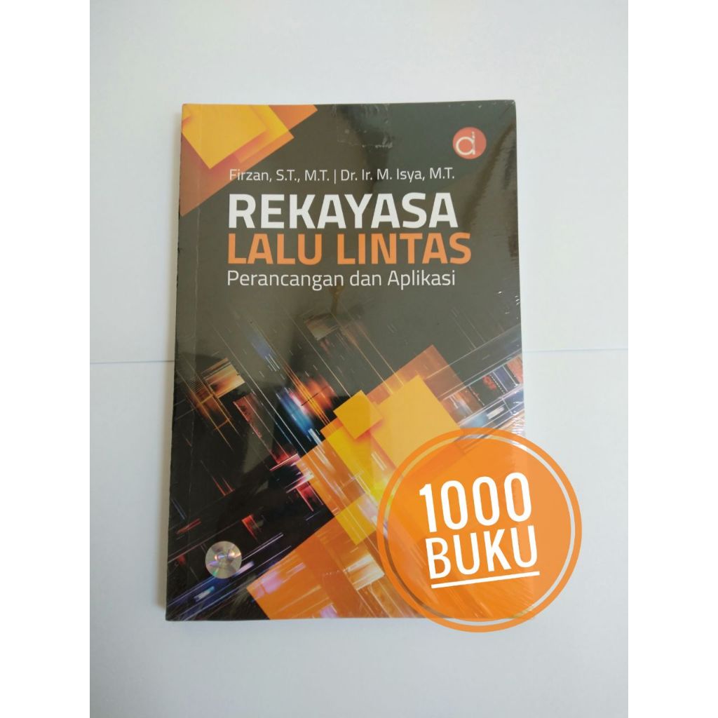 Buku  teknik sipil Rekayasa Lalu Lintas Perancangan dan Aplikasi Firza
