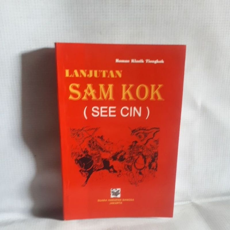 Roman Klasik Tiongkok LANJUTAN SAM KOK - SEE CIN